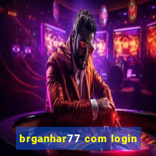 brganhar77 com login